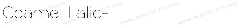 Coamei Italic字体转换